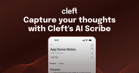 Cleft Notes - Capture and Share Notes With Cleft’s AI Scribe