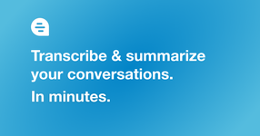 Transcribe and summarize your audio and video
