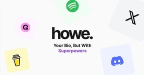 Howe - Your Bio, But With Superpowers