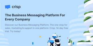The Business Messaging Platform For Every Company - Crisp