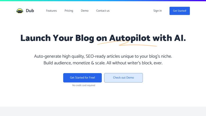 Dub - Your blog on autopilot