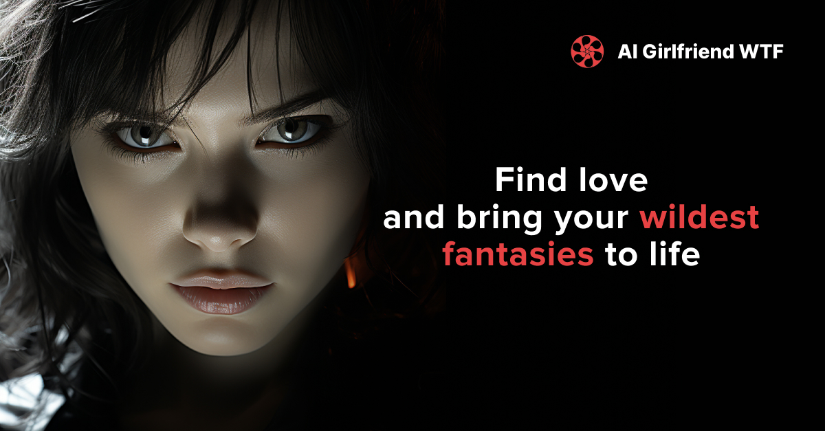 AI Girlfriend WTF - Ultimate AI Roleplay Chat with Images