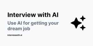 Interview with AI - Use AI to get your dream job