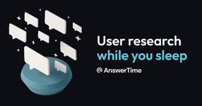 User research while you sleep