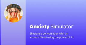 Anxiety Simulator - Learn to Support a Friend with Anxiety
