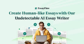 AI Essay Writer (Undetectable AI) - Essay Generator | EssayFlow