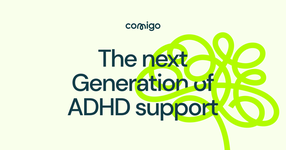 Delivering the next generation of ADHD support.